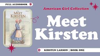Meet Kirsten: An American Girl | FULL AUDIOBOOK