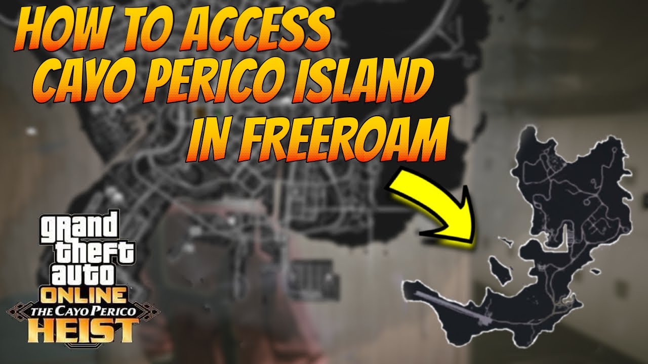 How To Go To Cayo Perico In Free Roam