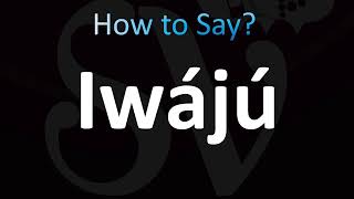 How to Pronounce Iwaju (Correctly!)