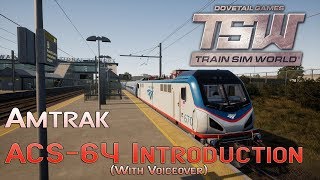 Train Sim World: NEC New York Tutorials 1: Amtrak ACS-64 Introduction (With Voiceover)