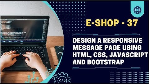 Design a responsive message page using HTML, CSS, JavaScript and Bootstrap