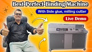 Best Perfect Binding Machine With Side Glue and Milling Cutter | Live Demo