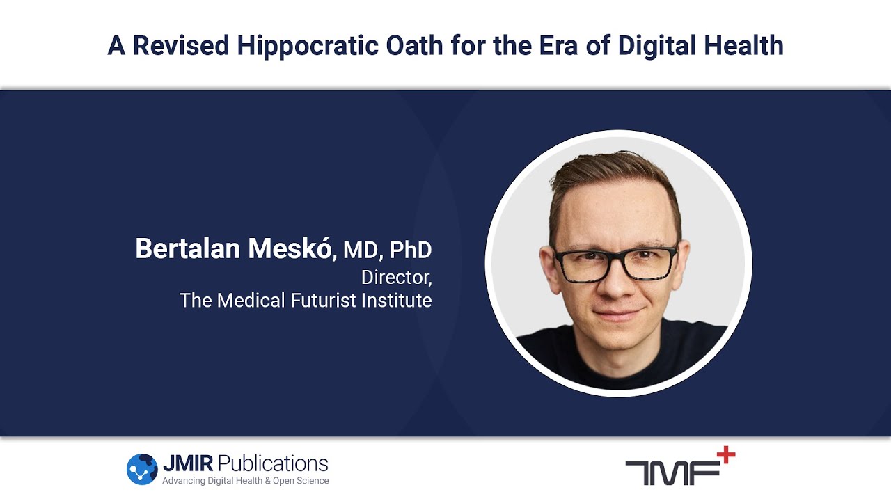Journal of medical internet research revised hippocratic oath for