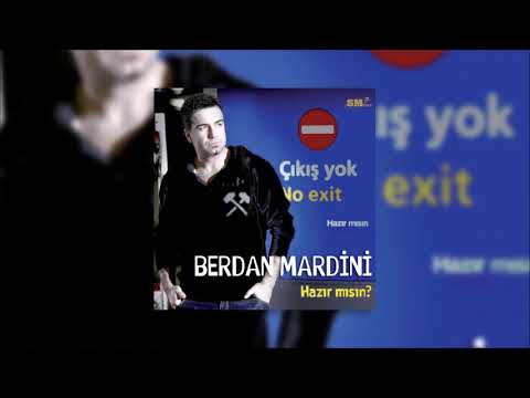 Berdan Mardini - Hazır Mısın