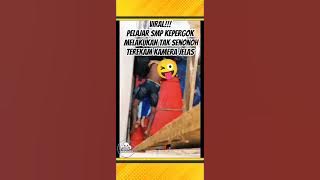 Viral ! ! !  Anak Smp Ketahuan Melakukan Hal Tak Senonoh Terekam Kamera #funny #comedy #videolucu