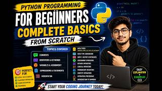 Learn Python from Scratch | Variables, Data Types, Operators, Input/Output & More | Beginners