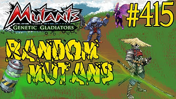 Mutants Genetic Gladiators (Random Mutants) Part 415