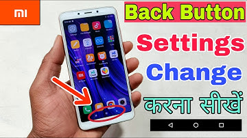 Redmi 6A Back Button Settings Settings | How To Set Back Button Settings Redmi 6A |