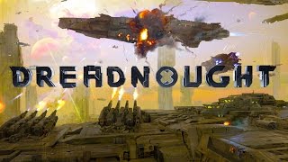 Dreadnought - Will it be Good