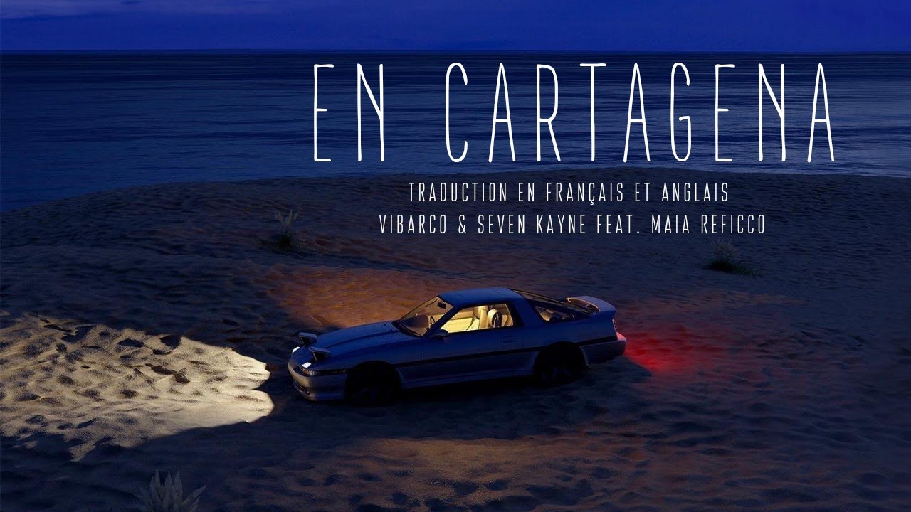 Jarom Sua : En Cartagena Feat. Maia Reficco, Vibarco & Seven Kayne [Traduction Français Anglais]