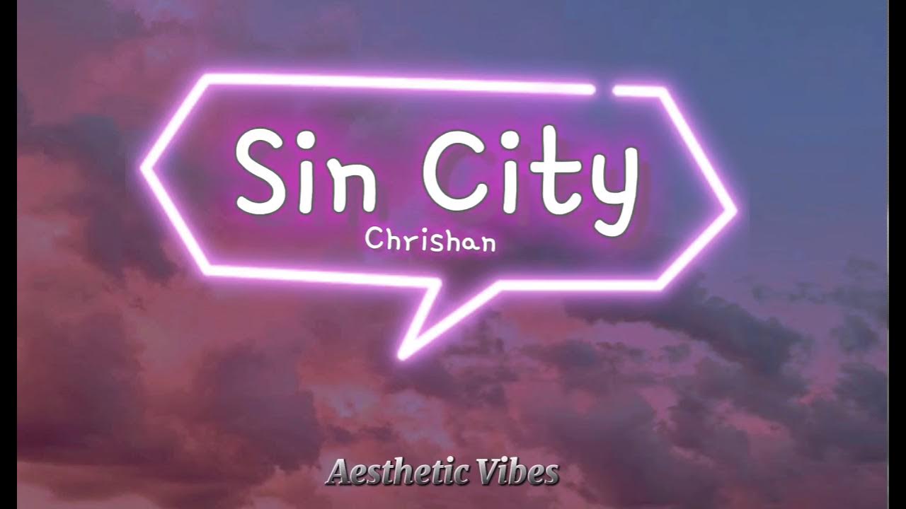 Sin City Wasn T Made For You Lyrics Crishan -Sin City (lyrics) wasn't made for you angels like you - YouTube