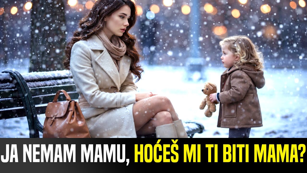 JA NEMAM MAMU, MOŽETE LI MI VI GOSPOĐO BAR NA JEDAN DAN BITI MAMA? MOLILA JE DEVOJČICA