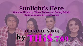Sunlights Here - This.789 Original Song