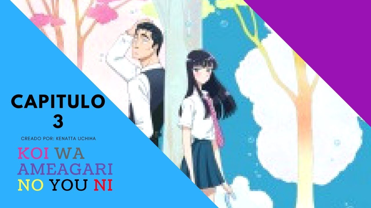 ¡EL CAPITULO MAS KAWAII DEL ANIME! || [Koi wa Ameagari no You ni