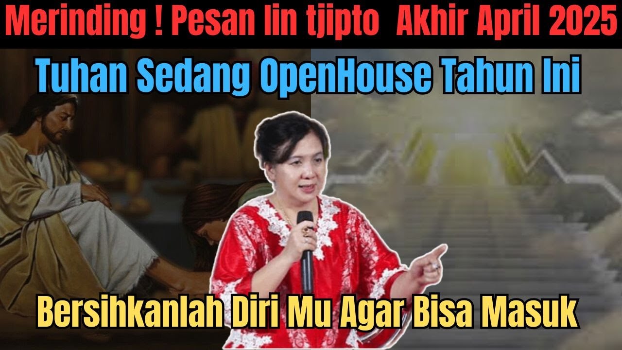 Merinding ! Pesan Iin tjipto  Akhir April 2025 - Tuhan Sedang OpenHouse Tahun Ini - Iin Tjipto