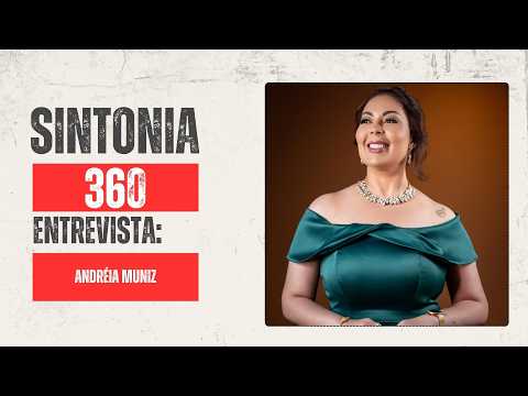 Sintonia 360: Andréia Muniz fala sobre beleza, estética e saúde