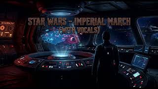 John Williams - The Imperial March (With Vocals) (AI Cover / Reimagined)