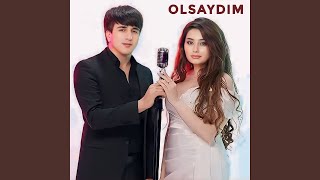 Olsaydım (feat. Ülkər Mirzəzadə) - Şahmar Hacıyev