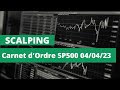 Scalping sur carnet dordre es ouverture marche contrats futures us