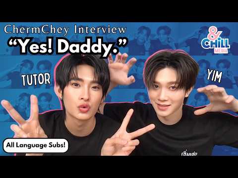 Tutor & Yim Reveal Secret Nicknames, Who's the Bigger Flirt & More | ChermChey Interview | เฉิ่มเขย