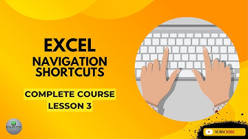 Navigation Shortcuts :  Lesson 3 Speed Up Your Workflow