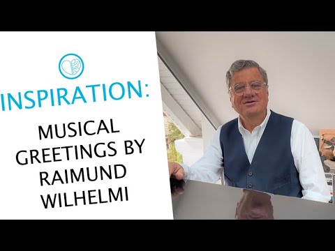 Musical Greetings By Raimund Wilhelmi Piano Concert Buchinger Wilhelmi Youtube