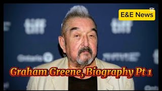 The Biography Of Canadian Actor Graham Greene, Life Of A Legend Part One | E&E News