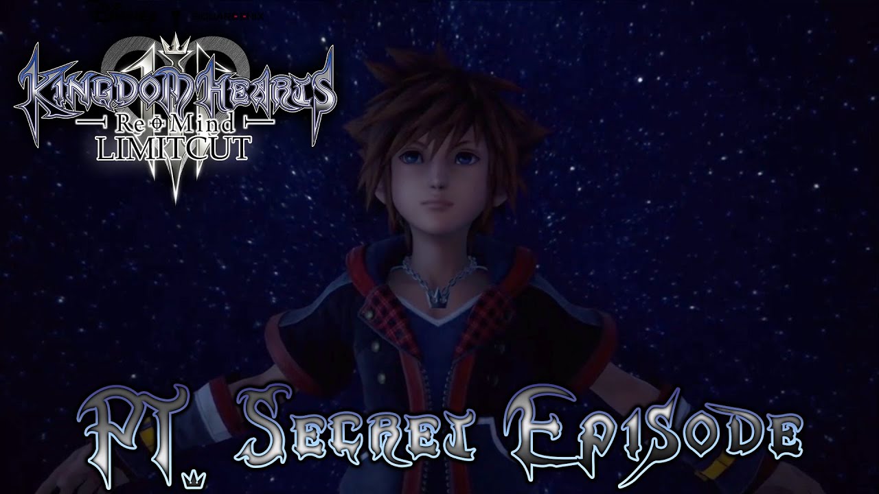 KH3: ReMind [LIMITCUT]: PT SECRET EPISODE