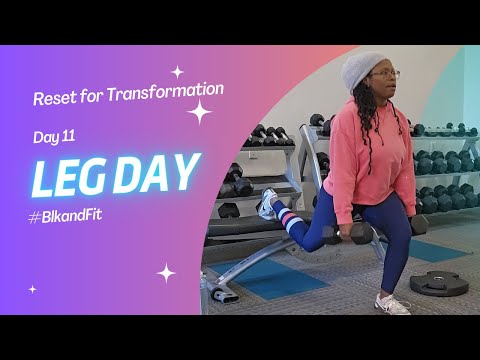 Day 12: Reset Workout: Leg Day