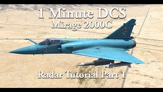 1 Minute Dcs - Mirage M2000C Radar Tutorial Part 1