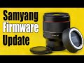 Samyang RF 85mm f1.4 Firmware Update + How to install 2021 #Samyang