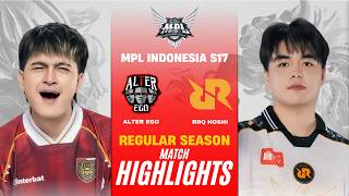 [HIGHLIGHTS] ALTER EGO vs RRQ HOSHI MPL ID S17 REGULAR SEASON | AE vs RRQ