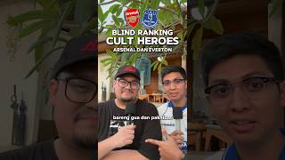 Cult Heroes Arsenal Dan Everton With Azim And Ilbat