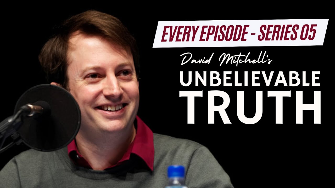 Every Episode From Series 05 David Mitchell's The Unbelievable Truth