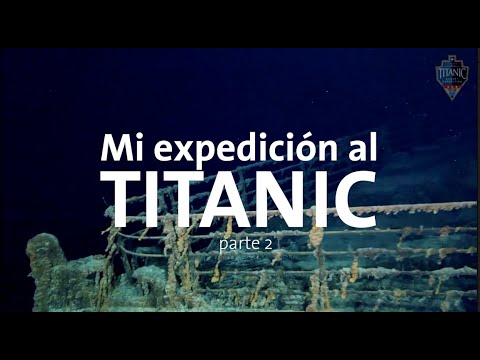 Mi expedicin al TITANIC parte 2/4 | Alan por el mundo