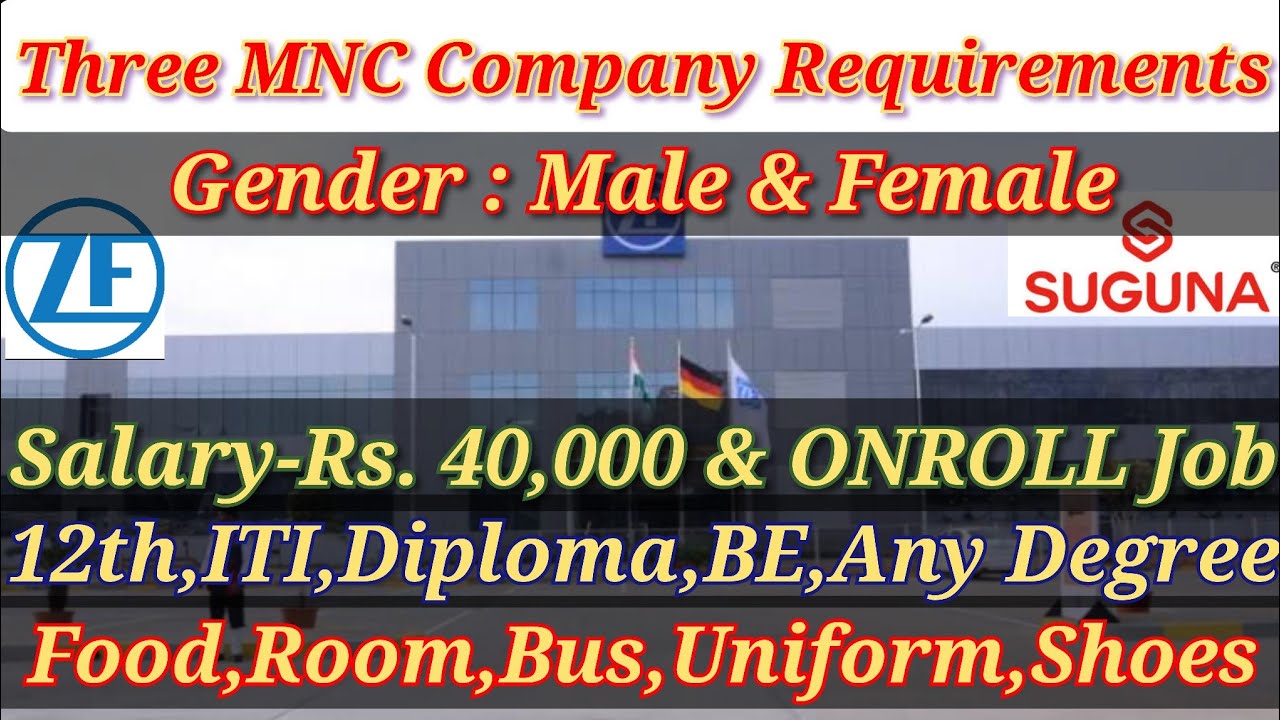 ZF Vehicles Suguna Foods Salary Rs 40 000 ONROLL Job Male ZF Vehicles Suguna Foods Salary Rs 40 000 ONROLL Job Male