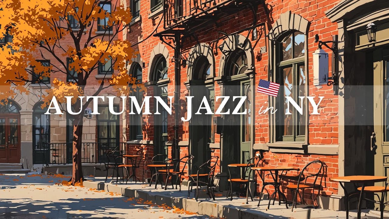 🍂 Autumn Jazz in NY 🎷| Coffee Time Jazz & Chill Background Music
