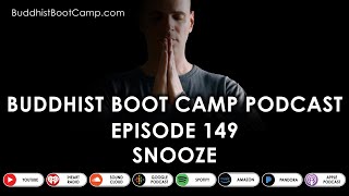 Snooze by Timber Hawkeye (Buddhist Boot Camp) 2,074 views 1 year ago 6 minutes, 4 seconds