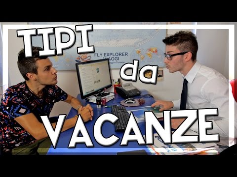 Video: Che Tipi Di Vacanze Esistono