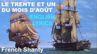 Le Trente Et Un Du Mois Daoût- French Sea Shanty Fren Lyrics
