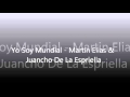 Yo Soy Mundial - Martin Elias & Juancho De La Espriella