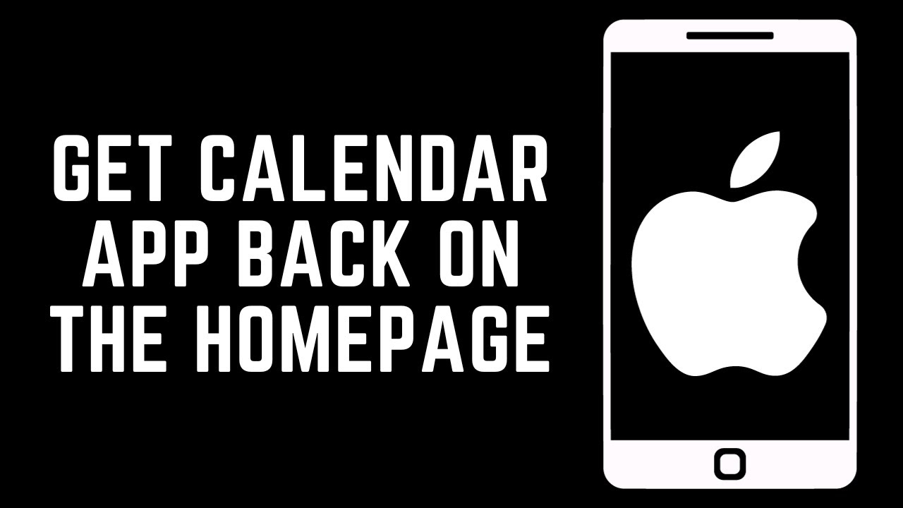 How To Get The Calendar App Back On The Homepage Of Your Iphone YouTube
