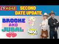 Brooke and Jubal Second Date Update | She Said “You’re Mine Tonight” 😳💋💥 | EP. 648