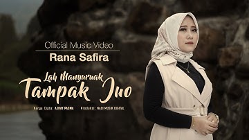 Rana Safira - Lah Manyuruak Tampak Juo (Official Music Video) dipopularkan oleh David Iztambul
