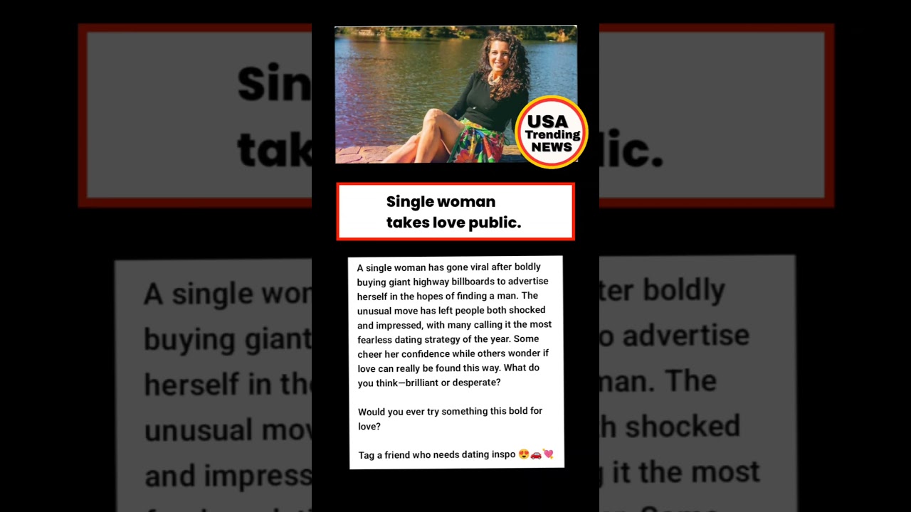 Single Woman Buys Billboards For Love | Viral Dating Story