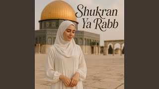 Shukran Ya Rabb