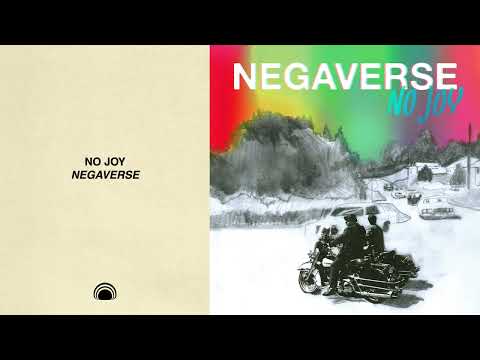 No Joy - Negaverse (Full Album Stream)