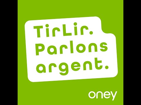 [PODCAST TirLir] Comment aligner vos projets et votre budget en ce début d'année ? - video from Oney