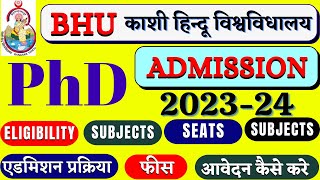 BHU phd Admission 202324 | BHU PhD  Admission Process 2023   | How to take admission in BHU #bhuphd