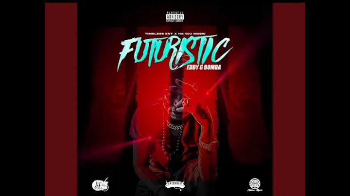 Eddy G Bomba - Futuristic (Official Audio)